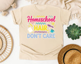 Homeschool Hair Dont Care graphic tee in Ivory