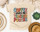 Coffee Gives Me Teacher Powers Grey 2 graphic tee in Ivory