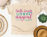 Sixth Grade Is Magical graphic tee in Ivory
