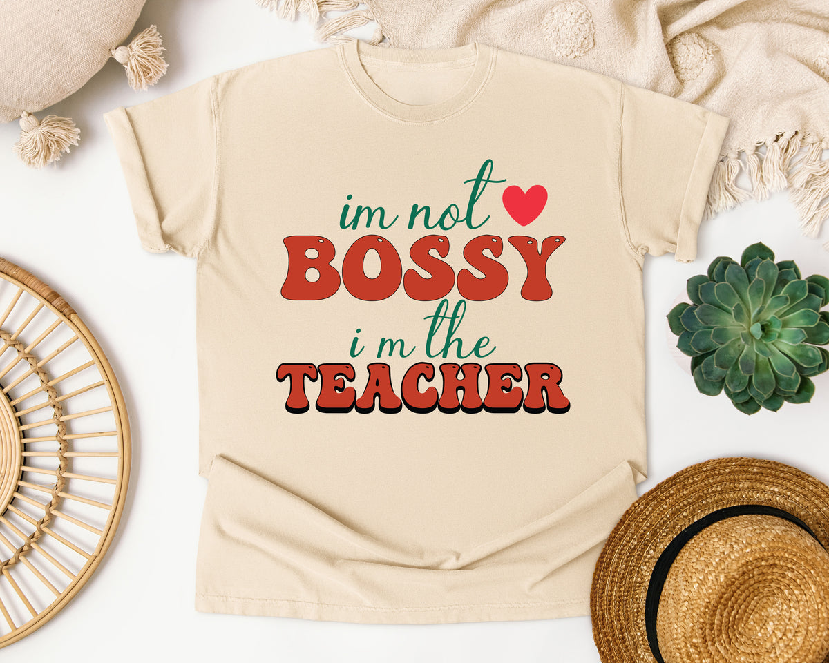 I'm Not Bossy I'm The Teacher graphic tee in Ivory