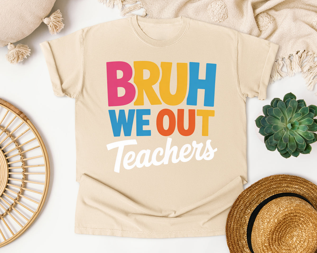 Bruh We Out Teachers graphic tee in Ivory