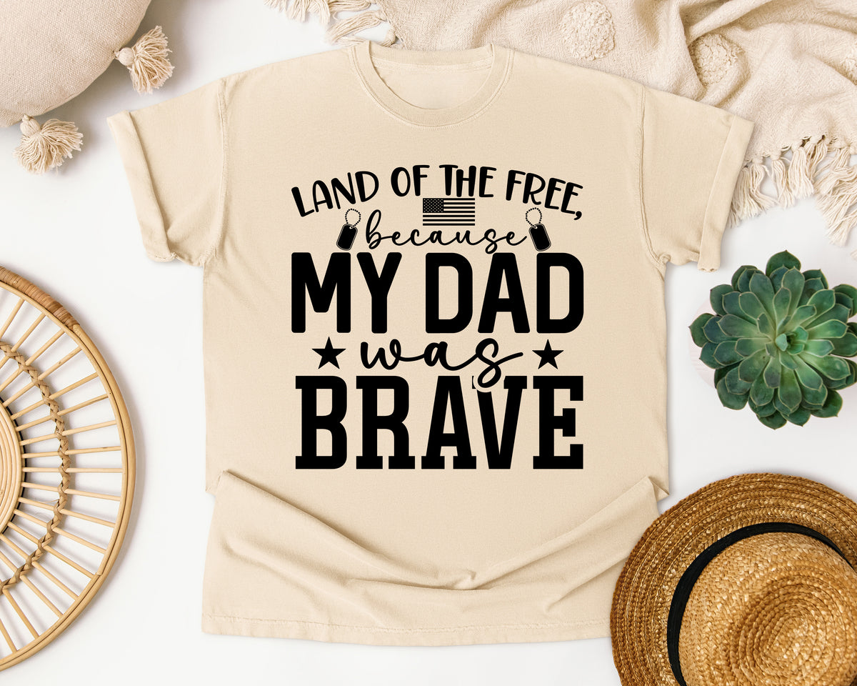 Land Of The Free Because My Dad Was Brave White graphic tee in Ivory