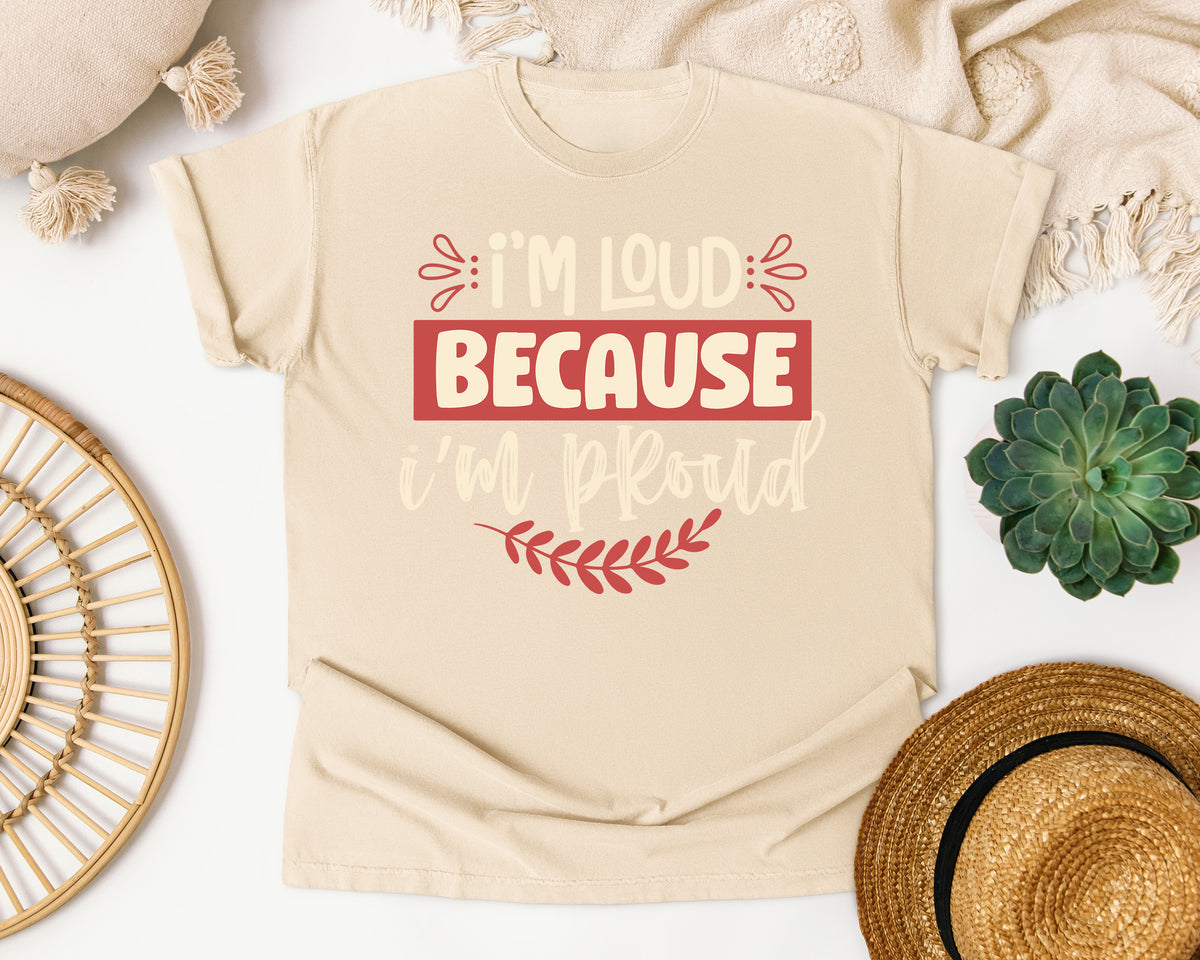 Im Loud Because Im Proud graphic tee in Ivory