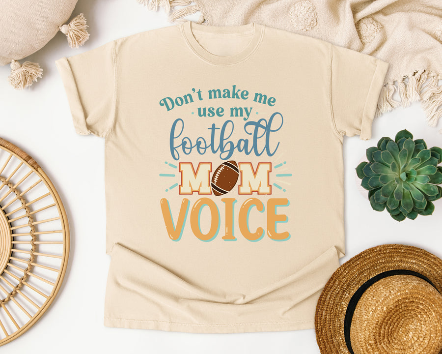 Dont Make Me Use My Football Mom Voice graphic tee in Ivory