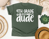 4th Grade Dude White 2 graphic tee in Moss
