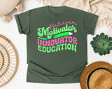 Believer Motivator Innovator Educator graphic tee in Moss