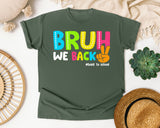 Bruh We Back Back To School graphic tee in Moss