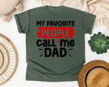 My Favorite People Call Me Dad graphic tee in Moss