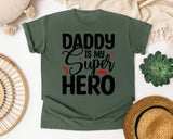Daddy Is My Super Hero graphic tee in Moss