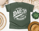 No Other Dad Can Measure Up graphic tee in Moss