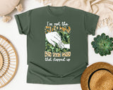 I'm Not The Step Dad I'm The Dad That Stepped Up graphic tee in Moss