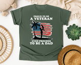 Proud To Be A Veteran Even Prouder To Be A Dad graphic tee in Moss