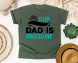 Our Dad Is Awesome graphic tee in Moss
