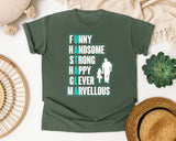 Funny Handsome Strong Happy Clever graphic tee in Moss