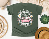 Helping Tiny Humans Do Big Things Daisy graphic tee in Moss