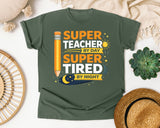 Super Teacher By Day Super Tired By Night graphic tee in Moss