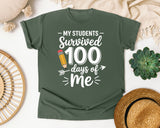 My Students Survived 100 Days Of Me graphic tee in Moss