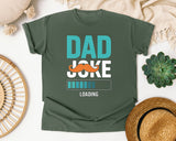 Dad Joke Loading Teal 2 graphic tee in Moss