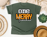 One Merry Teacher graphic tee in Moss