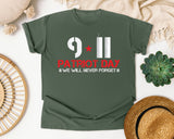 Patriot Day We Will Never Forget White graphic tee in Moss