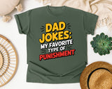 Dad Jokes My Favorite Type Of Punishment graphic tee in Moss