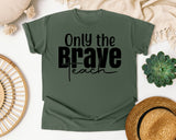 Only The Brave Teach Script graphic tee in Moss