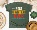 Best Farter Ever Oops I Meant Father graphic tee in Moss
