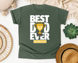 Best Dad Ever No Days Off White graphic tee in Moss