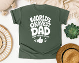 World's Okayest Dad And Proud Of It White graphic tee in Moss