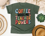 Coffee Gives Me Teacher Powers Grey 2 graphic tee in Moss
