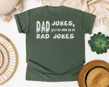 Dad Jokes You Mean Rad Jokes Classic graphic tee in Moss
