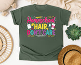 Homeschool Hair Dont Care Bright graphic tee in Moss