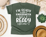 I'm Ready For Kindergarten But Is It Ready For Me White 2 graphic tee in Moss