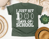 I Just Hit 100 Days Of School graphic tee in Moss