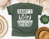 Daddy's Boy Is Here To Pick Up His Hero White 2 graphic tee in Moss