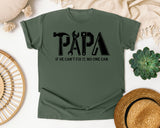 Papa If He Can't Fix It No One Can Black graphic tee in Moss