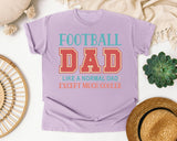 Football Dad Like A Normal Dad Except Much Cooler graphic tee in Orchid