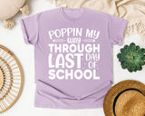 Poppin My Way Through Last Day Of School White 2 graphic tee in Orchid