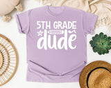5th Grade Dude White 2 graphic tee in Orchid