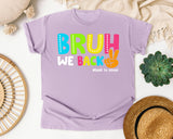 Bruh We Back Back To School graphic tee in Orchid