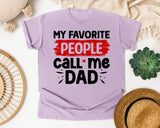 My Favorite People Call Me Dad graphic tee in Orchid