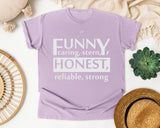 Funny Caring Stern Honest Reliable Strong White graphic tee in Orchid