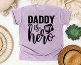 Daddy Is My Hero White 2 graphic tee in Orchid