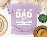 I Keep All My Dad Jokes In My Dad-A-Base White graphic tee in Orchid