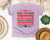 One Father Is More Than A Hundred Schoolmasters White 2 graphic tee in Orchid