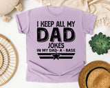 I Keep All My Dad Jokes In My Dad-A-Base White 2 graphic tee in Orchid