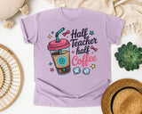 Half Teacher Half Coffee graphic tee in Orchid