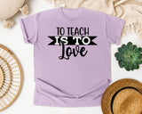 To Teach Is To Love graphic tee in Orchid