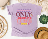 Only The Brave Teach graphic tee in Orchid