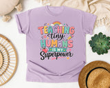 Teaching Tiny Humans Is My Superpower graphic tee in Orchid